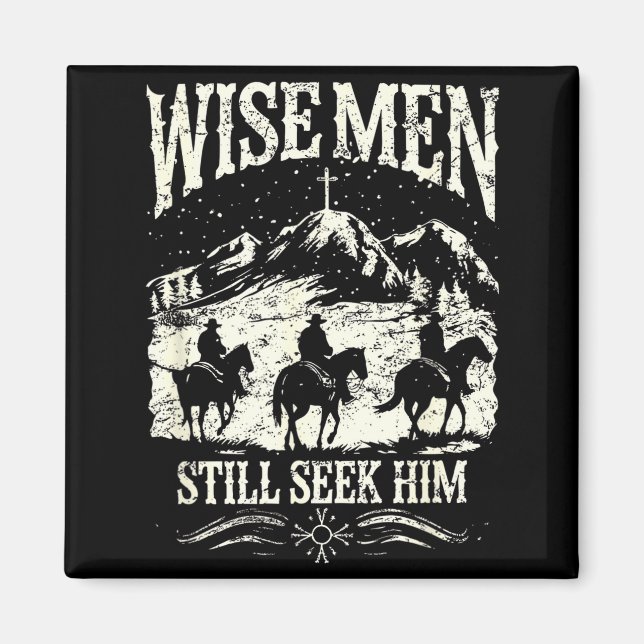 Wise Men Still Seek Him Christian Christmas Jesus  Magnet (Front)