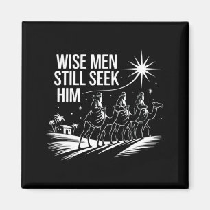 Wise Men Still Seek Him Christian Christmas Jesus  Magnet