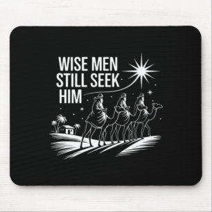 Wise Men Still Seek Him Christian Christmas Jesus  Mouse Pad
