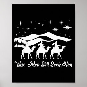 Wise Men Still Seek Him Christian Christmas Jesus  Poster