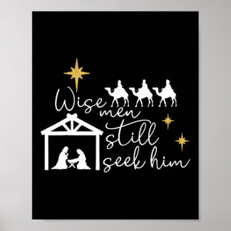 Wise Men Still Seek Him Christian Christmas Jesus Poster