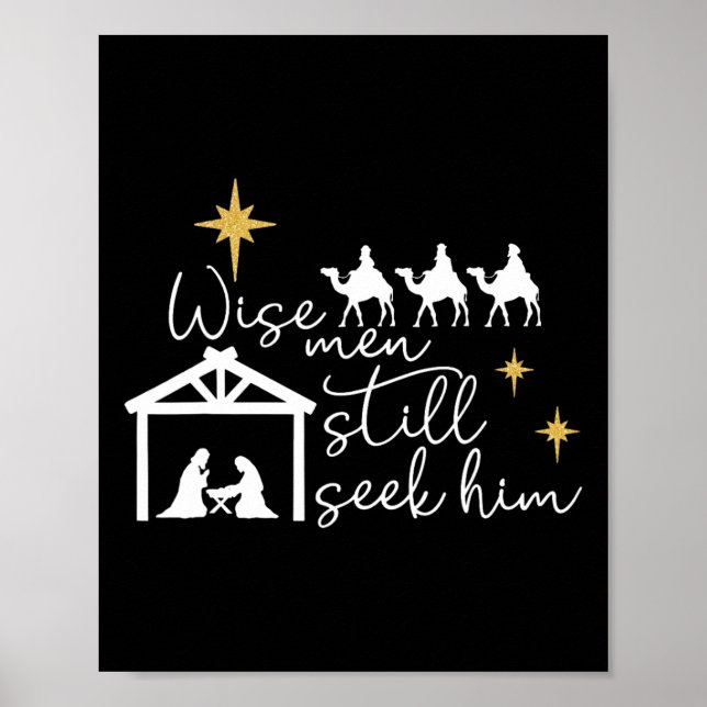 Wise Men Still Seek Him Christian Christmas Jesus  Poster (Front)