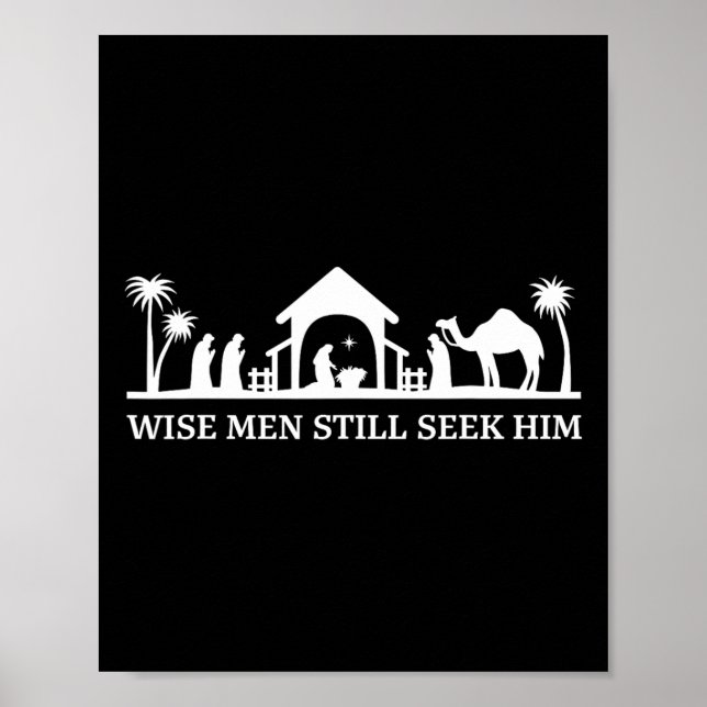 Wise men still seek him christian christmas jesus  poster (Front)