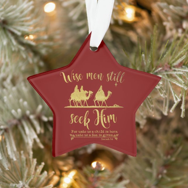Wise Men Still Seek Him Christmas Ornament (Tree)