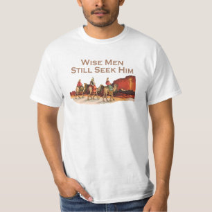 Wise Men Still Seek Him, Christmas T-Shirt