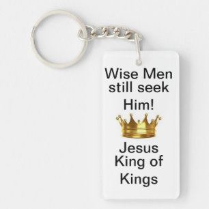 Wise Men Still Seek Him key chain