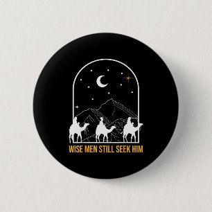 Wise Men Still Seek Him Nativity Scene Christian C 6 Cm Round Badge