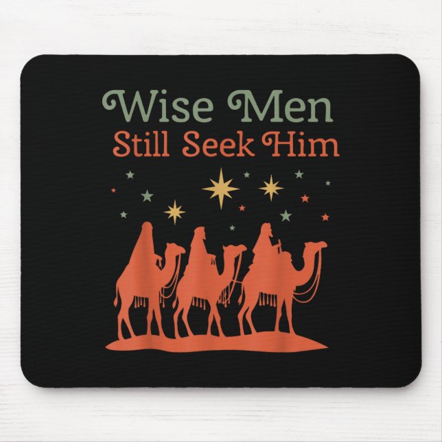 Wise Men Still Seek Him Nativity Scene Christian C Mouse Pad (Front)