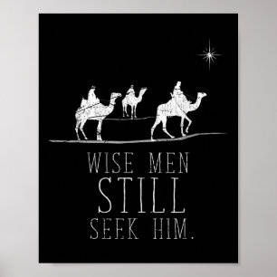 Wise Men Still Seek Him Prayer T-shirt.png  Poster