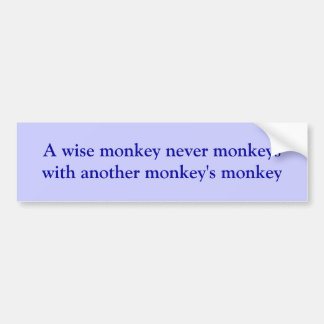 Wise monkey bumper sticker