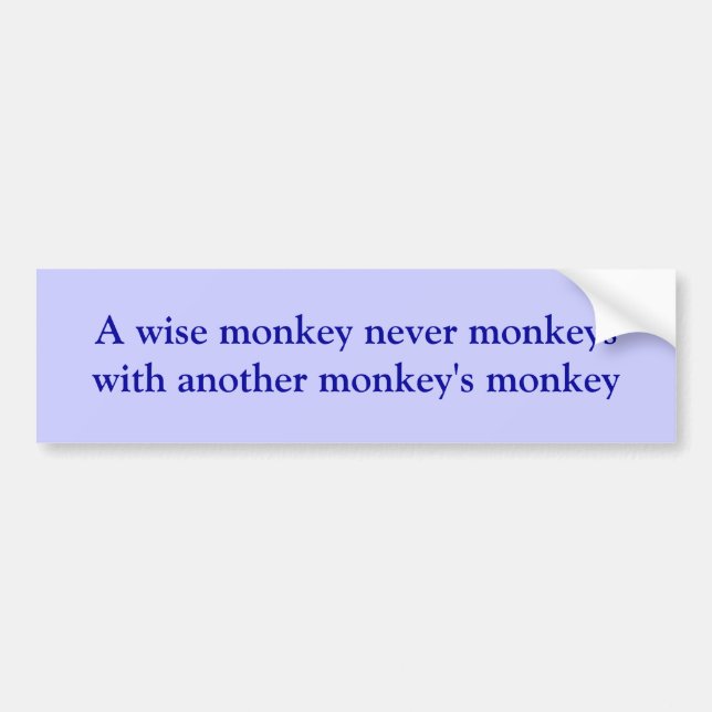 Wise monkey bumper sticker (Front)