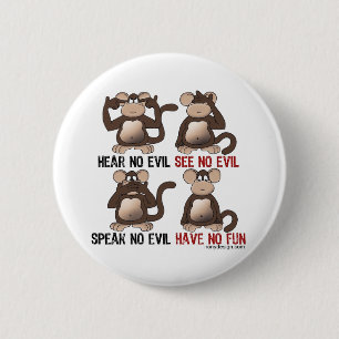 Wise Monkeys Humour 6 Cm Round Badge