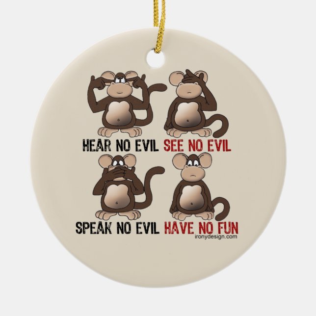 Wise Monkeys Humour Ceramic Ornament (Front)