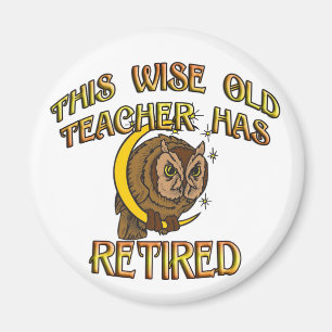 Wise Old Teacher Magnet