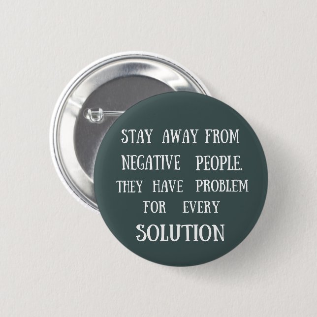 wise saying about life 6 cm round badge (Front & Back)