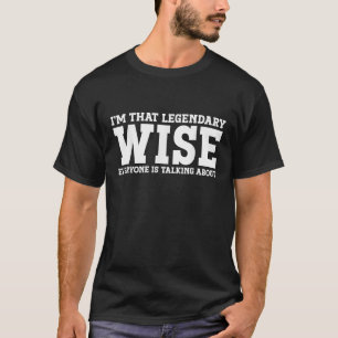 Wise Surname Funny Team Family Last Name Wise  T-Shirt