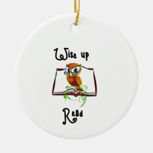 Wise Up and Read Book Owl Funny Kids Cartoon Ceramic Ornament