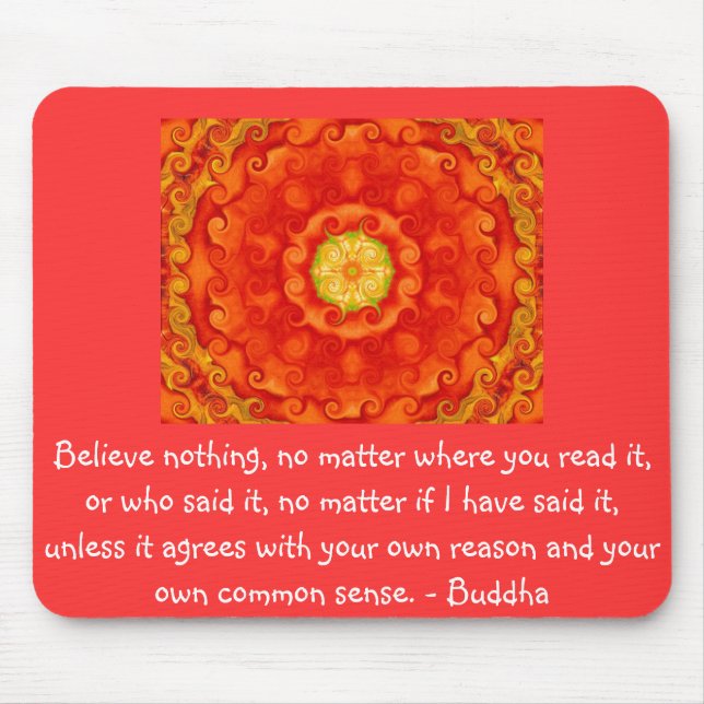Wise Words of Wisdom from the Buddha quote Mouse Pad (Front)