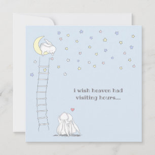 Wish Heaven Had Visiting Hours Child Loss Sympathy Card