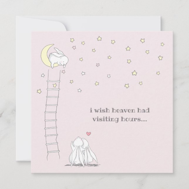 Wish Heaven Had Visiting Hours Child Loss Sympathy Card (Front)