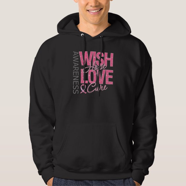 Wish Hope Love Cure Breast Cancer Hoodie (Front)