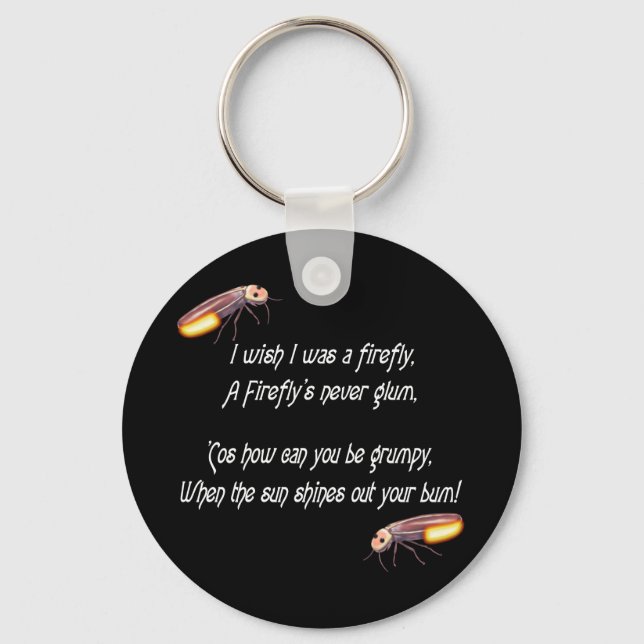 Wish I was a Firefly Key Ring (Front)