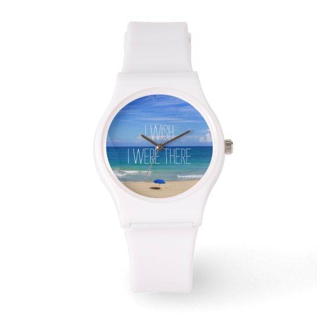 Wish I Were There Quote Blue Beach Umbrella Watch (Front)
