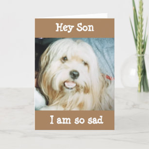 WISH THIS WAS IN PERSON SON "HAPPY BIRTHDAY" CARD