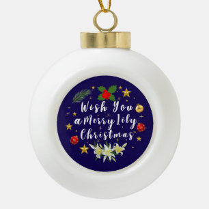 Wish you a merry lily Christmas holiday wreath Ceramic Ball Christmas Ornament