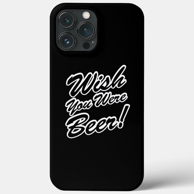 Wish You Were Beer! Case-Mate iPhone Case (Back)