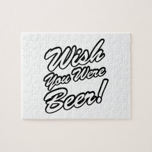 Wish You Were Beer! Jigsaw Puzzle