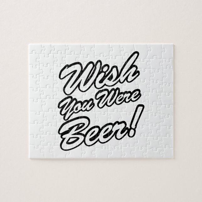 Wish You Were Beer! Jigsaw Puzzle (Horizontal)