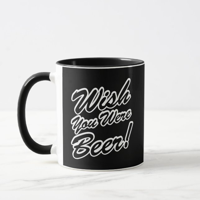 Wish You Were Beer! Mug (Left)