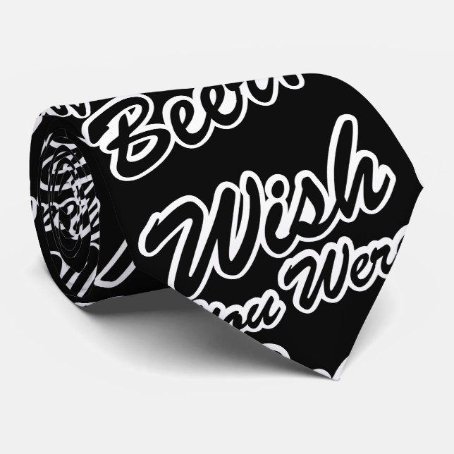 Wish You Were Beer! Tie (Rolled)