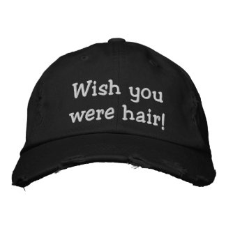 Wish you were hair! hAT