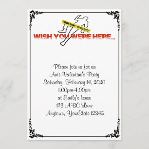 Wish You Were Here Anti-Valentine Party Invitation