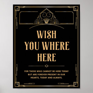 Wish You Were Here Art Deco 20s Black Gold Wedding Poster