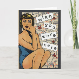 Wish You Were Here Card
