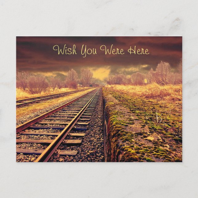 "Wish you were here" Railroad Tracks Postcard (Front)