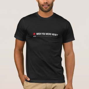 Wish you were here? T-Shirt