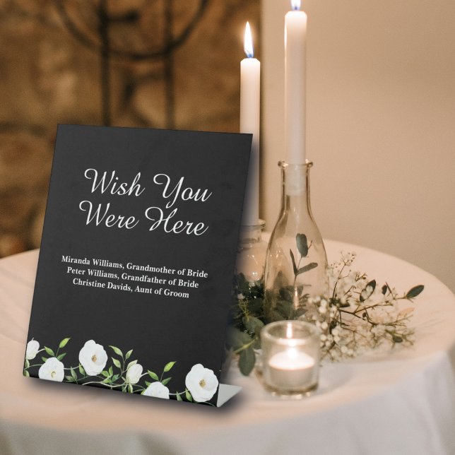 Wish You Were Here White Floral Wedding Memorial Pedestal Sign (Creator Uploaded)