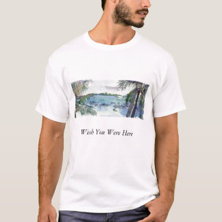 wish you were here, Wish You Were ... - Customised T-Shirt