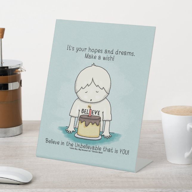 Wishes are Hopes and Dreams Pedestal Sign (In SItu)