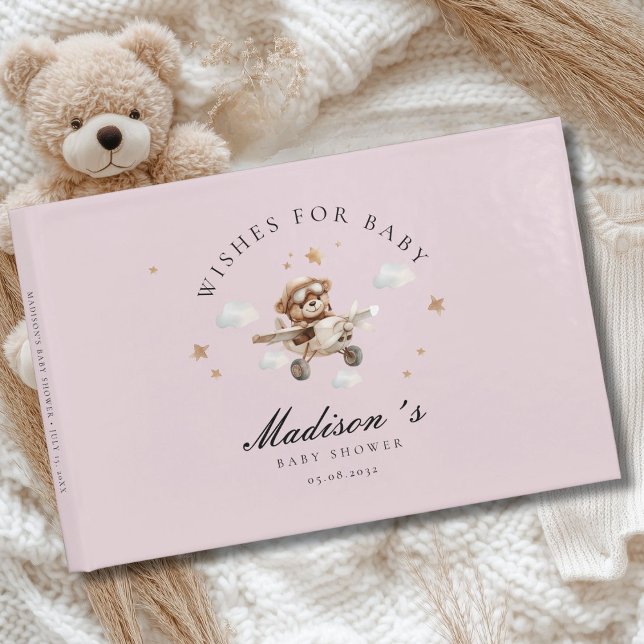 Wishes for Baby! Teddy Bear & Aeroplane Guest Book (Personalized "Wishes for Baby!" Baby Shower, Soft-Pink Guest Book. For Baby Girl.)
