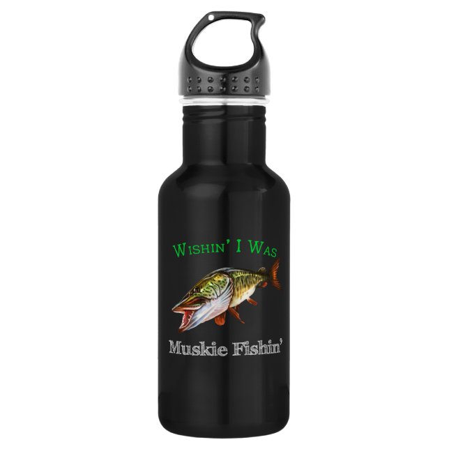 Wishin I Was Muskie Fishin 532 Ml Water Bottle (Front)