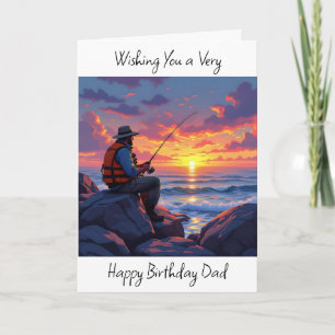 Wishing Dad a Happy Birthday   Fishing at Sunset Card