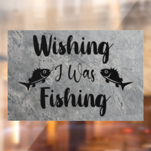 Wishing I was fishing funny quote