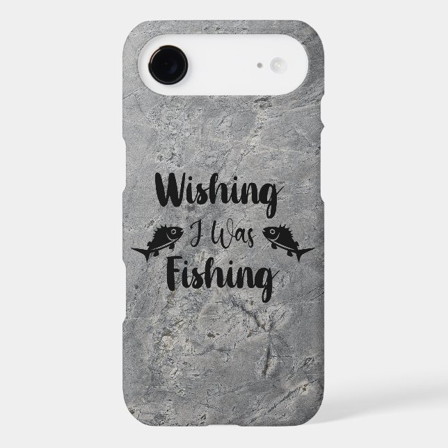 Wishing I was fishing funny quote Case-Mate iPhone Case (Back)