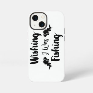 Wishing I was fishing funny quote iPhone 13 Mini Case