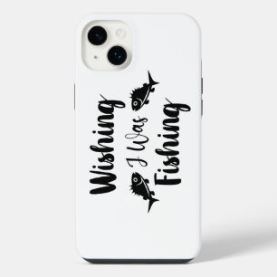 Wishing I was fishing funny quote iPhone 14 Plus Case